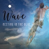 I'm Sorry - Wave