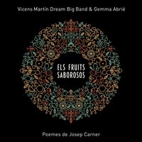 Les cireres ingènues - Vicens Martín & Gemma Abrié & Vicens Martín Dream Big Band