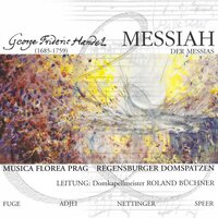 Messiah, HWV 56: Pt. 3, No. 5, Then Shall Be Brought to Pass (Rezitativ Altus) - Yosemeh Adjei & Musica Florea Prag & Roland Büchner & Георг Фридрих Гендель