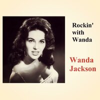 Did You Miss Me? - Wanda Jackson
