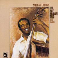 Cry Me A River - Ray Brown Trio