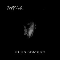 Je me souviens - Jeff Ad.