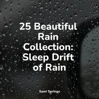 Rainy Roads - nature & Sounds Background & Bedtime Baby & Music For Absolute Sleep
