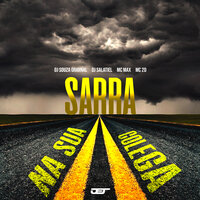 Sarra na Sua Colega - DJ Souza Original & Dj Salatiel & MC 2D & MC Max