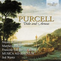 Dido & Aeneas, Z. 626, Act III, Scene Two: "Thy Hand, Belinda…When I Am Laid in Earth" (Dido) - Jed Wentz & Musica Ad Rhenum & Nicola Wemyss & Генри Пёрселл