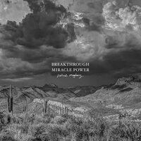 Breakthrough Miracle Power - Patrick Mayberry