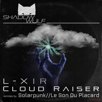Cloud Raiser - L-XIR & Solarpunk