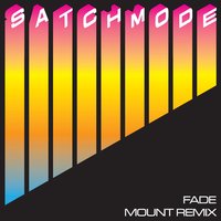 Fade - Satchmode