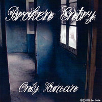 A Cry Within - Broken Entry