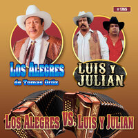 El Corrido De Gilberto - Luis Y Julian
