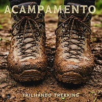 Histórias ao Redor do Fogo - Trilhando Trekking
