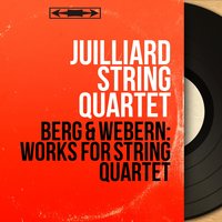 Lyric Suite: V. Presto delirando - Tenebroso - Juilliard String Quartet & Альбан Берг