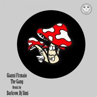 The Gang - Gianni Firmaio & DJ Simi