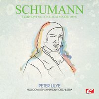 Symphony No. 3 in E-Flat Major, Op. 97: III. Nicht schnell - Moscow RTV Symphony Orchestra & Peter Lilye & Johann Sebastian Bach