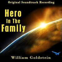 Hero in the Family Main Title / Father & Son - William Goldstein