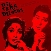 Dil Tera Deewana Hai Sanam - Lata Mangeshkar & Mohammed Rafi