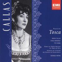 Puccini: Tosca, Act 1 Scene 5: "Ah, quegli occhi … Quale occhio al mondo può star di paro" (Tosca, Cavaradossi) - Maria Callas & Carlo Bergonzi & Orchestre de la Socit des Concerts du Conservatoire & Georges Prtre & Джакомо Пуччини