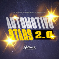 Automotivo Stars 2.0 - DJ COREIA ZL & Authentic Records & MC BM OFICIAL & MC BOLADINHO ZS
