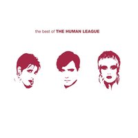 Human - The Human League & Philip Wright & Phil Oakey & Ian Burden & Joanne Catherall & Susanne Sulley