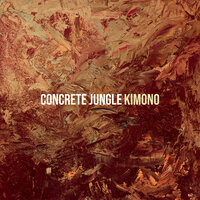 Concrete Jungle - Kimono