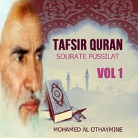 Tafsir Quran - Sourate Fussilat, Pt.10 - Mohamed Al Othaymine