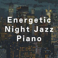 Dazzling Nighttime Harmony - Smooth Lounge Piano
