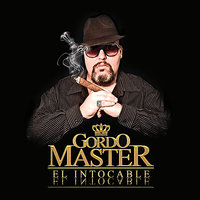 De Muerto no Tengo ná - Gordo Master
