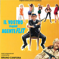 Il vostro super agente Flint - Bruno Canfora