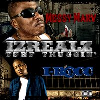 We Used To - Messy Marv & I-Rocc & Young Fierce
