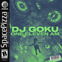 One Eleven AM - DJ Goku