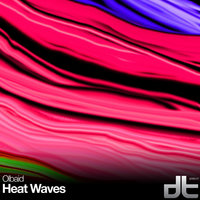Heat Waves - Olbaid