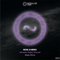 Deadly Night Shade - NohL, Hidrø & Stae