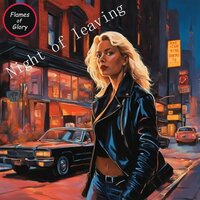 Night of Leaving - Flames of Glory