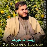 La Ma Na Wraka - Zeenatullah Zeerak