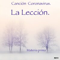Canción Coronavirus-La Lección - Materia Prima