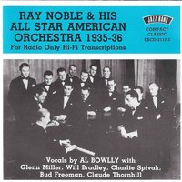 I'll Forsake All Others - Al Bowlly & Ray Noble & His All Star American Orchestra