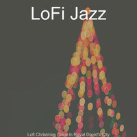 Joy to the World, Christmas Eve - LoFi Jazz