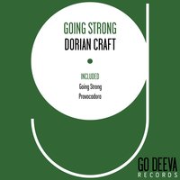 Going Strong - Dorian Craft