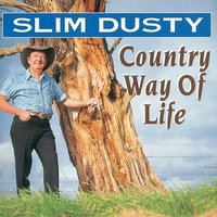 I Won't Believe It's Never Gonna Rain - Slim Dusty