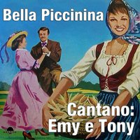 Sulla carrozzella - Tony & Emy, Tony & Emy