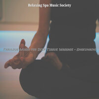 Shakuhachi and Koto Soundtrack for Massage Therapy - Relaxing Spa Music Society
