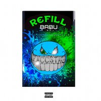 Refill - Babu & $coob & Addiboy & Starra & Paccstars