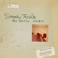 Lift Ev'ry Voice and Sing - Shooby Taylor, The Human Horn & Freddy Drew