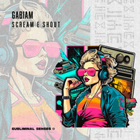 Scream e Shout - Gabiam