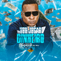 Vou Joga Dinheiro - MC RD & DJ Bill