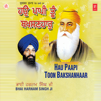 Dhur Ki Baani Aayee - Bhai Harnam Singh Ji