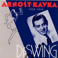 Pokouším se zapomenout - Arnošt Kavka & Karel Vlach and His Orchestra & Alfons Jindra & Vilda Dubský