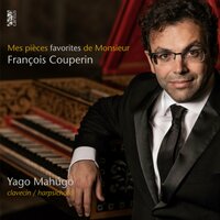 L'Art de toucher le clavecin - Yago Mahùgo & Франсуа Куперен