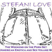 Erotica Scene 9 - The Longest Ride - Stefani Love