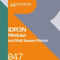 Medusa - IDR3N & Matt Sassari